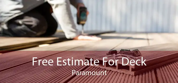 Free Estimate For Deck Paramount